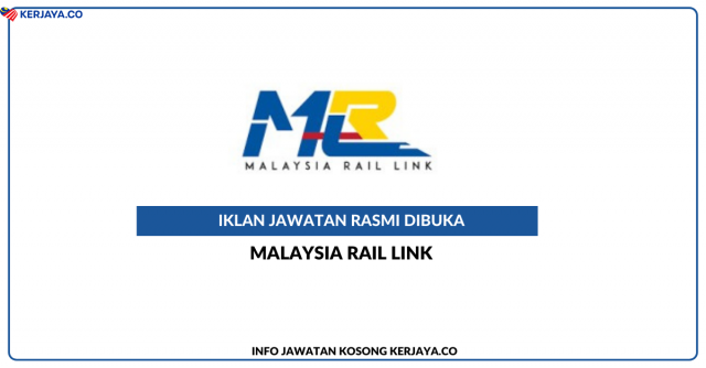 Malaysia Rail Link ~ Jawatan Kosong Personel MySTEP