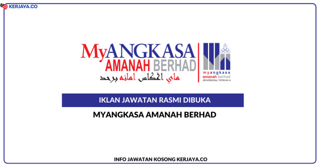 MyAngkasa Amanah Berhad ~ Jawatan Kosong Pembantu Tadbir Wasiat, Pembantu Tadbir Pusaka, Pembantu Tadbir Kewangan, Pembantu Tadbir Hibah, Eksekutif Hibah, Eksekutif Kewangan & Eksekutif Pusaka
