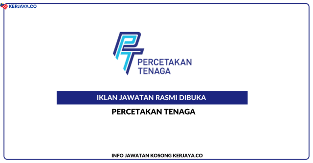 Percetakan Tenaga ~ Jawatan Kosong Account Assistant & Marketing Intern