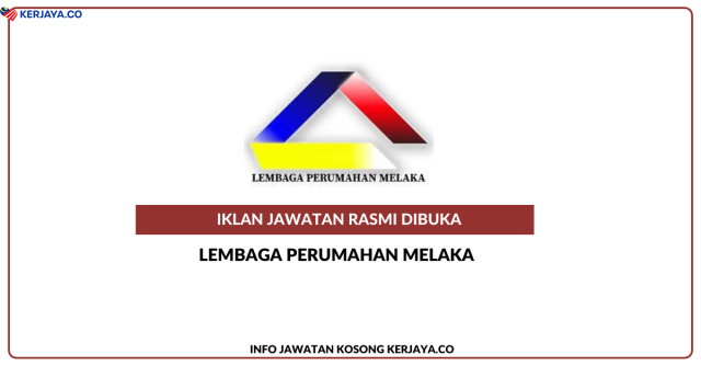 Lembaga Perumahan Melaka ~ Jawatan Kosong Pembantu Tadbir Gred N1