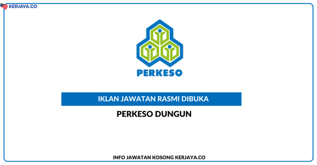 Pertubuhan Keselamatan Sosial (PERKESO) Dungun