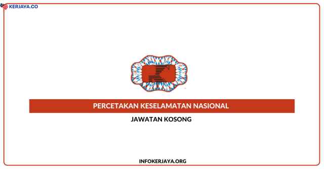 Percetakan Keselamatan Nasional ~ Jawatan Kosong Protege Trainee