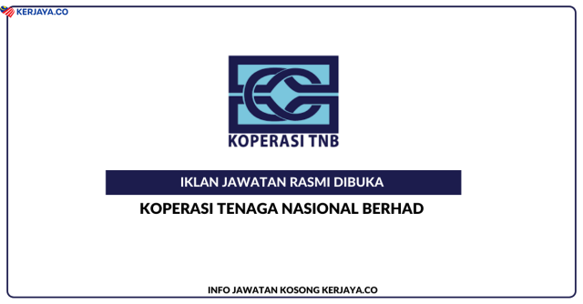 Koperasi Tenaga Nasional Berhad ~ Jawatan Kosong Penyelia Pentadbiran