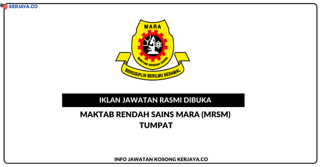 Maktab Rendah Sains MARA (MRSM) Tumpat ~ Jawatan Kosong Guru Sambilan Sains Komputer Gred DG9