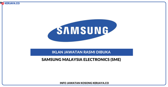 Samsung Malaysia Electronics (SME)