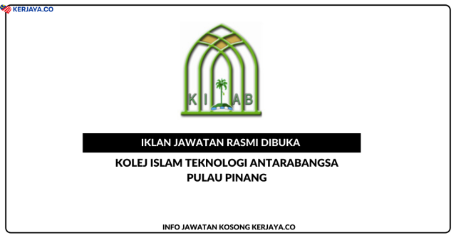 Jawatan Pembantu Am Gred H (K) 11 Di Kolej Islam Teknologi Antarabangsa Pulau Pinang