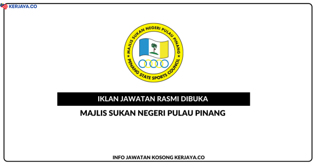 Majlis Sukan Negeri Pulau Pinang ~ Kekosongan Jawatan Penolong Pegawai Belia dan Sukan Gred S5, Penolong Pegawai Belia dan Sukan (Psikologi) Gred S5, Penolong Pegawai Belia dan Sukan Gred S5 & Pembantu Khidmat Am (Penyelamat) Gred H1