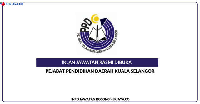 Pejabat Pendidikan Daerah Kuala Selangor ~ Jawatan Kosong Personel MySTEP Guru Ganti