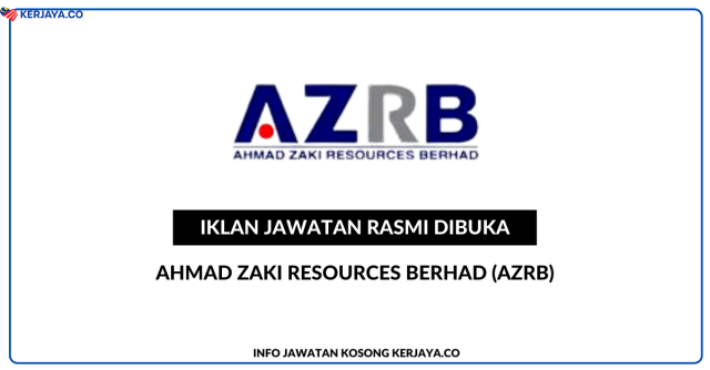 Ahmad Zaki Resources Berhad (AZRB)