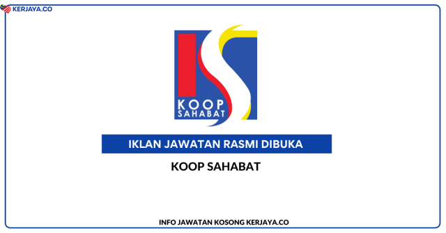 Koperasi Sahabat Amanah Ikhtiar Malaysia (Koop Sahabat) Berhad ~ Jawatan Kosong Penolong Eksekutif, Pengurus Projek, Kerani, Site Supervisor, Pembantu Klinik, Executive Site Supervisor & Pengurus