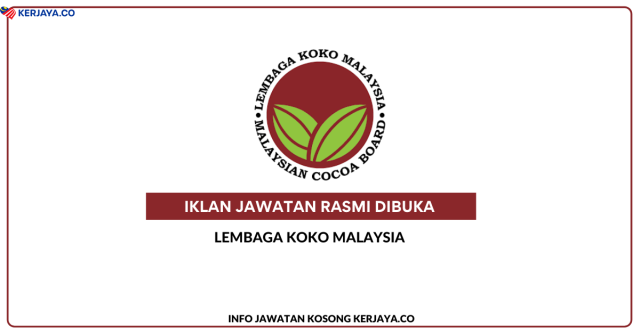 Lembaga Koko Malaysia ~ Pelbagai Kekosongan Jawatan
