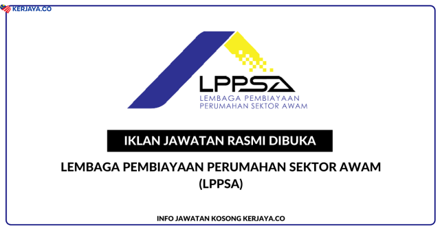 Lembaga Pembiayaan Perumahan Sektor Awam (LPPSA) ~ Jawatan Kosong Personel MySTEP Ijazah Sarjana Muda