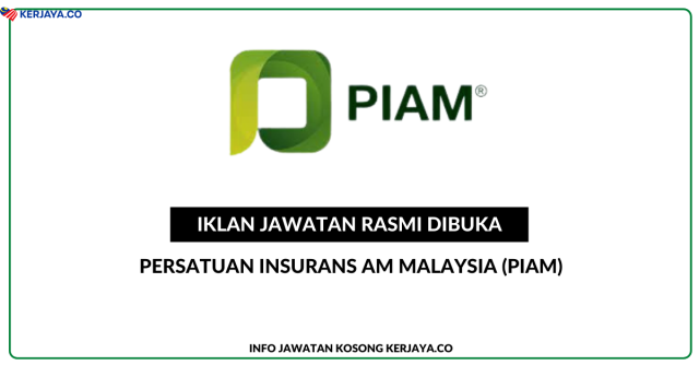 Persatuan Insurans Am Malaysia (PIAM)