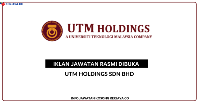 UTM Holdings Sdn Bhd ~ Jawatan Kosong F&B Cum Halal Executive, Technician cum Handyman (Junior), Cleaner & F&B Services Crew