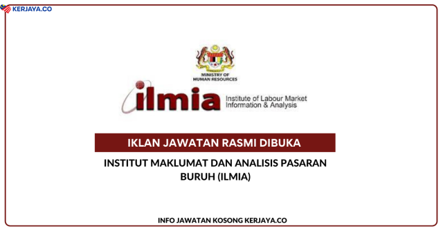 Institut Maklumat Dan Analisis Pasaran Buruh (ILMIA) ~ Kekosongan Jawatan Pegawai Penyelidik (Analisis Data), Pegawai Penyelidik (Pegawai Multimedia), Pegawai Penyelidik (Pengurusan), Perangkawan & Pegawai Teknologi Maklumat