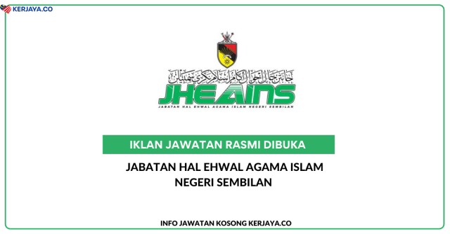 Jabatan Hal Ehwal Agama Islam Negeri Sembilan ~ Permohonan Guru KAFA Telah Dibuka