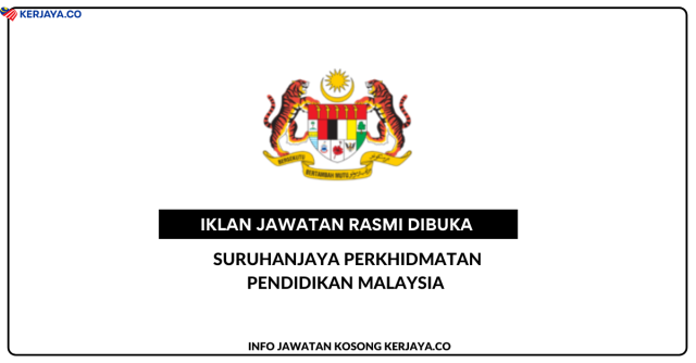 Suruhanjaya Perkhidmatan Pendidikan Malaysia ~ Kekosongan Jawatan Personel MySTEP Kelayakan SPM