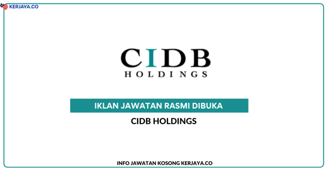 CIDB Holdings ~ Kekosongan Jawatan Tenaga Pengajar