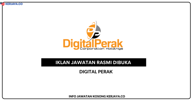 Digital Perak ~ Jawatan Kosong Penolong Multimedia Kreatif