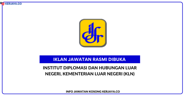Institut Diplomasi Dan Hubungan Luar Negeri, Kementerian Luar Negeri (KLN)