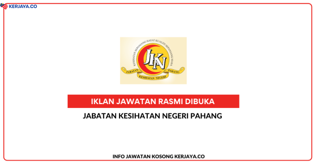 Jabatan Kesihatan Negeri Pahang ~ Kekosongan Jawatan Personel Mystep