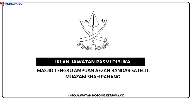 Masjid Tengku Ampuan Afzan Bandar Satelit, Muazam Shah Pahang