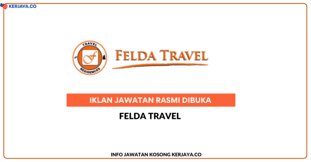 Felda Travel ~ Kekosongan Jawatan Kerani Kewangan