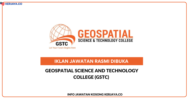 Geospatial Science And Technology College (GSTC)