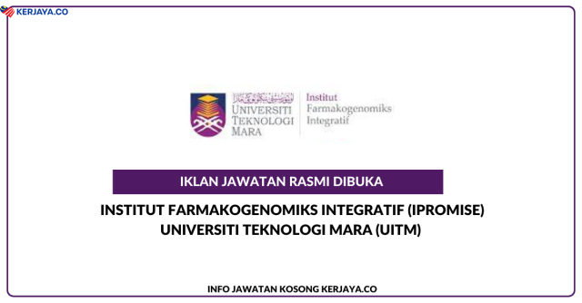 Institut Farmakogenomiks Integratif (IPROMISE) Universiti Teknologi Mara (UiTM) Cawangan Selangor