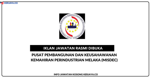 Pusat Pembangunan Dan Keusahawanan Kemahiran Perindustrian Melaka (MISDEC)