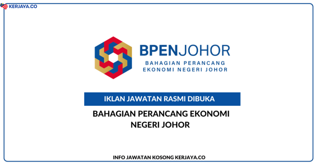 Bahagian Perancang Ekonomi Negeri Johor (BPENJ) ~ Kekosongan Jawatan Pembantu Tadbir (Perkeranian/Operasi) Gred N1