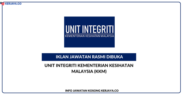 Unit Integriti Kementerian Kesihatan Malaysia (KKM)