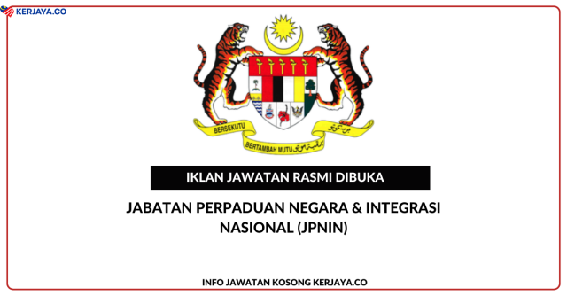 Jabatan Perpaduan Negara & Integrasi Nasional (JPNIN) ~ Penolong Guru Tabika, Guru Tabika, Pembantu Pembangunan Masyarakat, Pembantu Pendidik & Pembantu Operasi