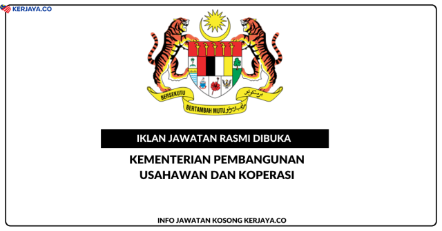 Kementerian Pembangunan Usahawan dan Koperasi (KUSKOP) ~ Kekosongan Jawatan Pemandu Gred H11 Lantikan Kontrak (COS), 4 Kekosongan (Putrajaya)