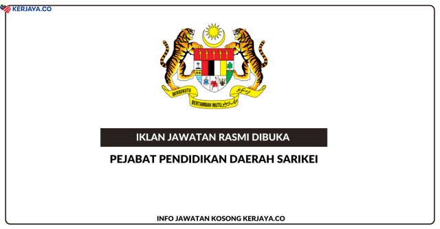 Pejabat Pendidikan Daerah Sarikei ~ Jawatan Kosong Guru Ganti