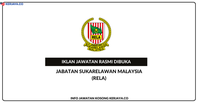 Jabatan Sukarelawan Malaysia (RELA) ~ Kekosongan Jawatan Pembantu Pertahanan Awam Gred KP1