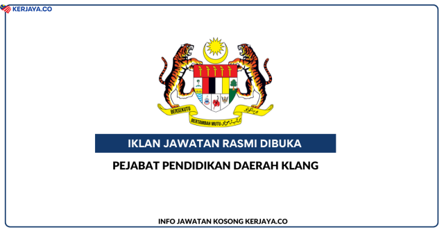 Pejabat Pendidikan Daerah Klang ~ Jawatan Kosong Personel MySTEP Pembantu Pengurusan Murid (PPM)