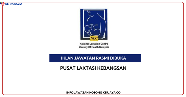 Pusat Laktasi Kebangsaan ~ Jawatan Kosong Pembantu Tadbir Gred N1