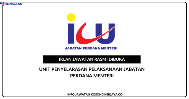 Unit Penyelarasan Pelaksanaan Jabatan Perdana Menteri (ICU JPM) ~ Jawatan Kosong Pembanci