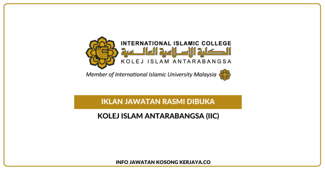 Kolej Islam Antarabangsa (IIC) ~ Jawatan Kosong Administrative Assistant, Pegawai Penilai & Education Consultant (Telemarketer)
