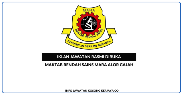 Maktab Rendah Sains Mara (MRSM) Alor Gajah ~ Kekosongan Jawatan Guru Bahasa Inggeris (Sambilan)
