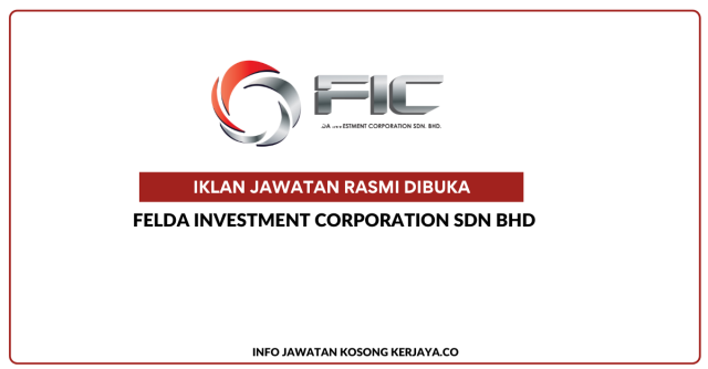 FELDA Investment Corporation Sdn Bhd ~ Jawatan Kosong Manager Strategy & Investment