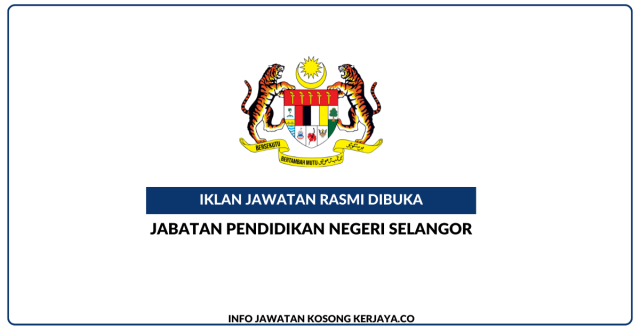 Jabatan Pendidikan Negeri Selangor ~ Kekosongan Jawatan Personel MySTEP