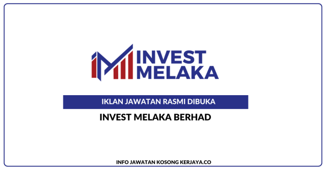 Invest Melaka Berhad ~ Jawatan Kosong Setiausaha Pejabat