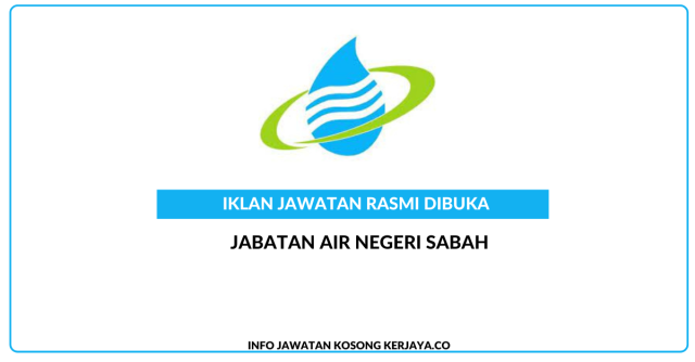 Jabatan Air Negeri Sabah ~ Pekerja Sambilan Harian (PSH) Pembantu Awam, Pembantu Operasi, Pengawal Keselamatan, Pelukis Pelan & Pegawai Sains