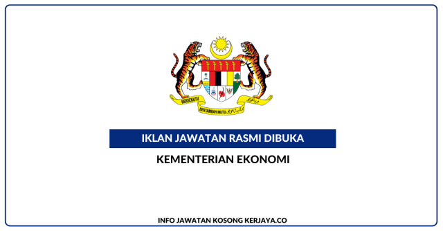 139 Kekosongan Jawatan Personel MySTEP Gred 19,29 & 41 Di Kementerian Ekonomi
