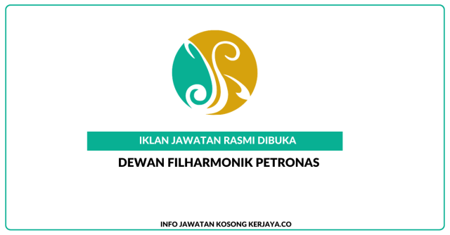 Dewan Filharmonik PETRONAS ~ Kekosongan Jawatan Executive,Senior Executive, Head & Senior Technician