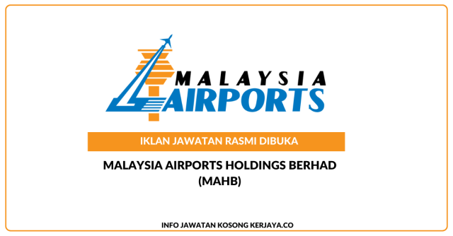 Malaysia Airports Holdings Berhad (MAHB) ~ Jawatan Kosong Senior Manager – Client Office KLIA (BHS Specialist)