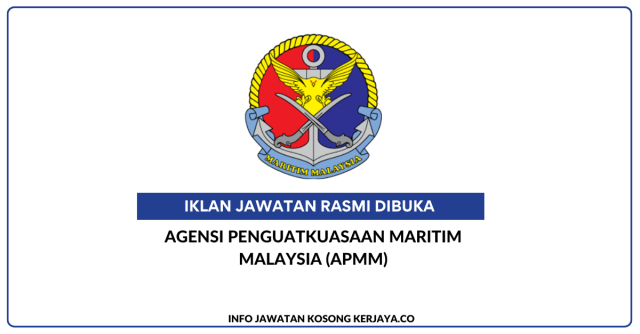 Agensi Penguatkuasaan Maritim Malaysia (APMM) ~ Kekosongan Jawatan Laskar Kelas II Maritim Gred T1. 136 Kekosongan Untuk Diisi