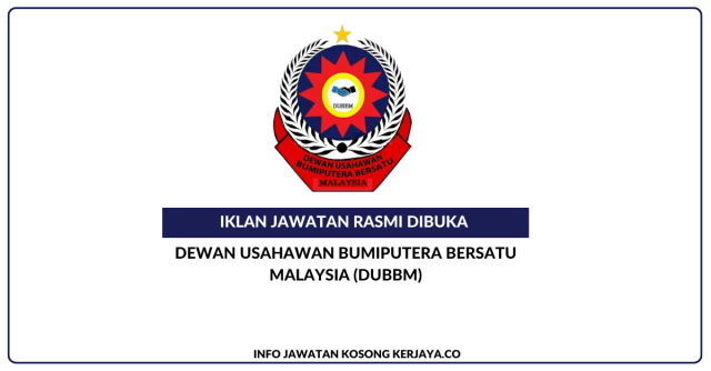 Dewan Usahawan Bumiputera Bersatu Malaysia (DUBBM) ~ Jawatan Kosong Pembantu Pejabat